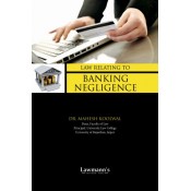 Lawmann's Law Relating to Banking Negligence by Dr. Mahesh Koolwal | Kamal Publisher